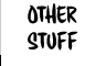 Other Stuff