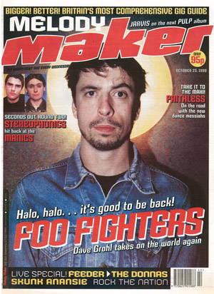 Dave Grohl, Melody Maker, October 1999