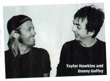 Taylor Hawkins and Danny Goffey